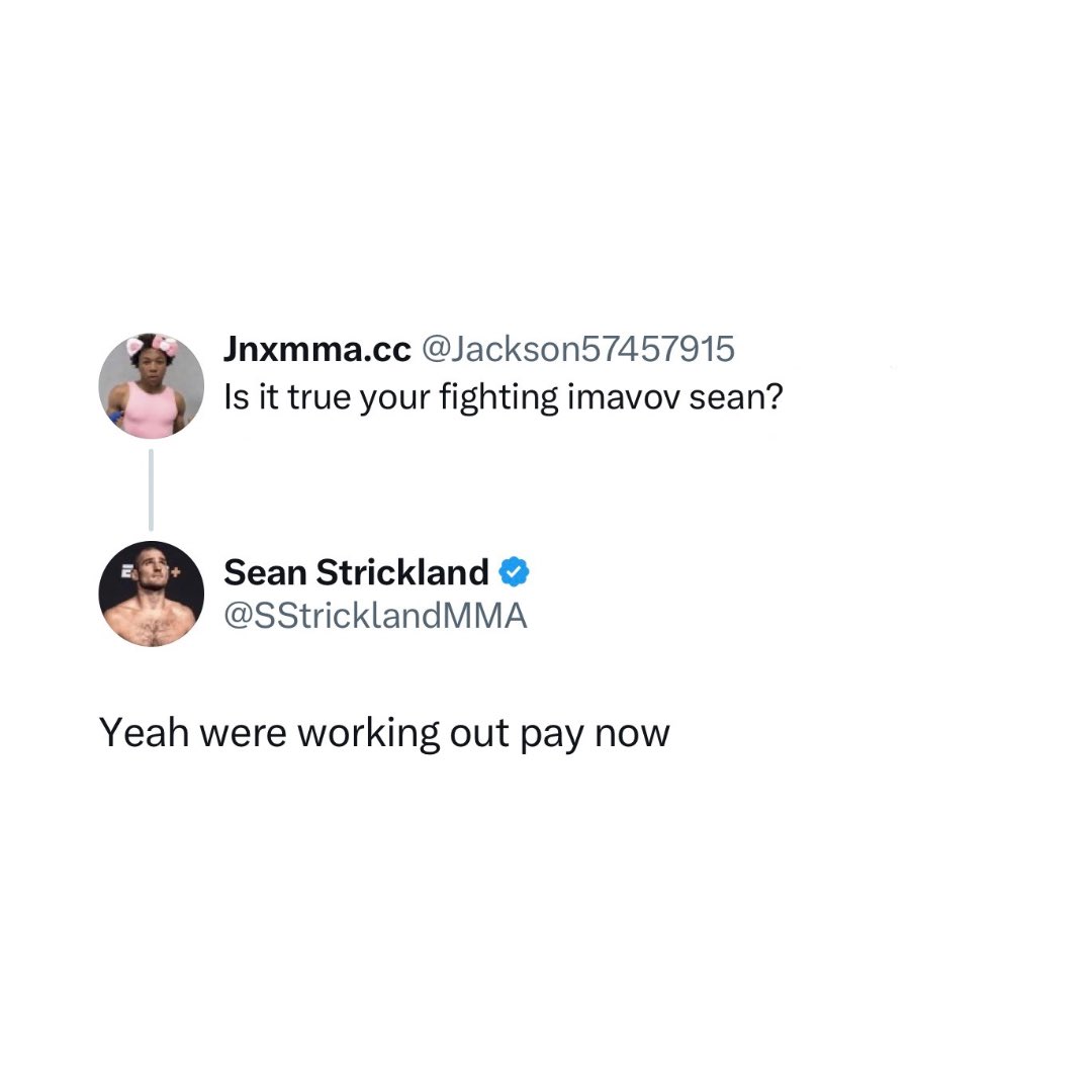 ChampRDS's tweet photo. 🚨 Sean Strickland confirms he’s fighting Nassourdine Imavov next 👀

“Yea [it’s true]. We’re working out pay now.” https://t.co/PpT5QgXTMt