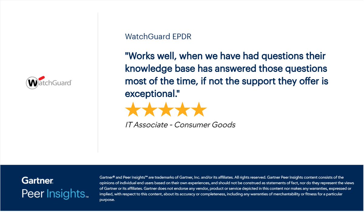 watchguard's tweet photo. IT Associate in the Consumer Goods Industry gives WatchGuard EPDR 5/5 Rating in @Gartner_inc Peer Insights™ Endpoint Protection Platforms (Transitioning to Endpoint Protection) Market.
Read the full review here: https://t.co/kxBqg09Pas
#gartnerpeerinsights #WatchGuard https://t.co/ocXNnEPCr0
