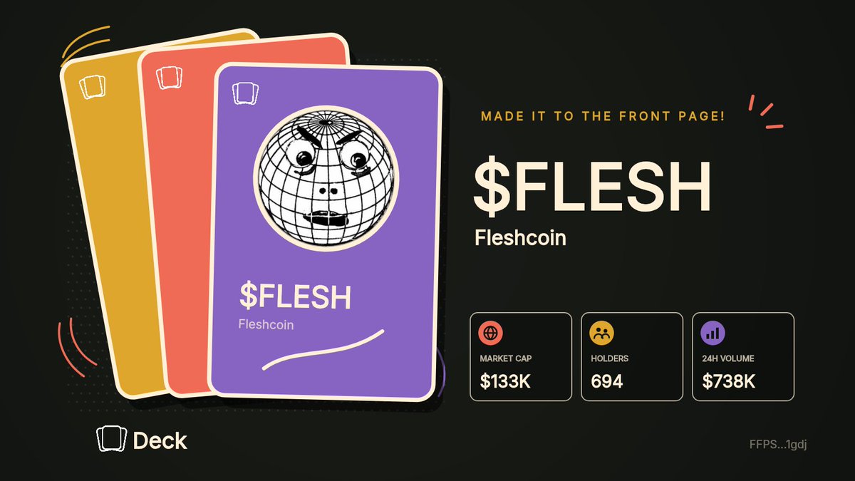 deckfrontpage's tweet photo. $FLESH is on the front page of Deck!

Fleshcoin
Market Cap: $133K, Holders: 694

FFPSq1ByV2XdPTj2UkSPRe14NoQydUkarBLeNfXd1gdj

https://t.co/PtIz5sOUc3

Follow @deckdotfun to learn more about Deck. https://t.co/8T4IXBhwR4