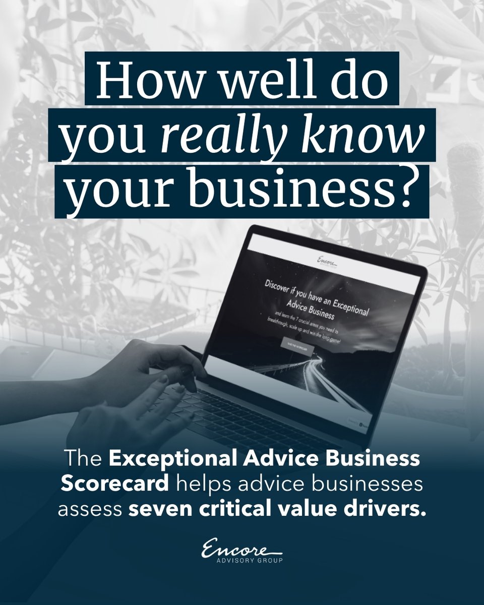encoreag's tweet photo. How well do you really know your business? The Exceptional Advice Business Scorecard helps identify strengths, gaps and what needs attention first. Take the Scorecard 👉🏻 https://t.co/DWQjxqB01o #encoreadvisory #advicebusinesses https://t.co/4eEr56SQTA