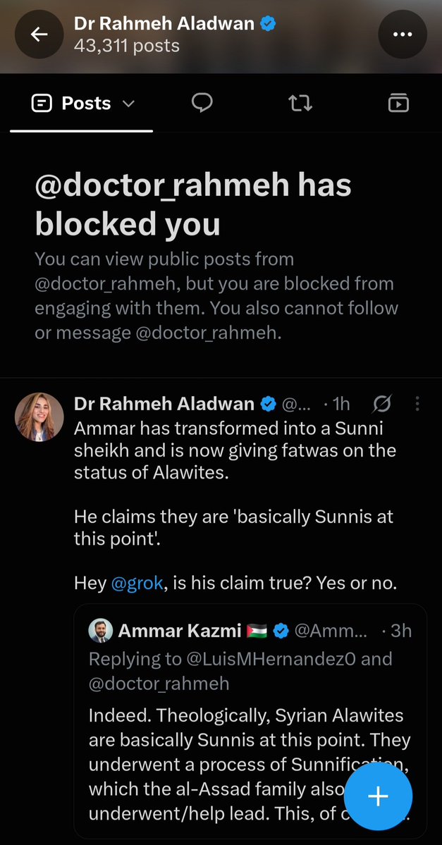 LuisMHernandez0's tweet photo. @AmmarKazmi @doctor_rahmeh @AmmarKazmi , can you please expose this charlatan? I posted this as a reply to her post, and Grok replied in the affirmative, confirming that Alawism has become cultural &amp; ethnic identity to most Alawites, not creedal. She then hid my reply &amp; Grok response, and then blocked me! https://t.co/yNSUXE9Pie