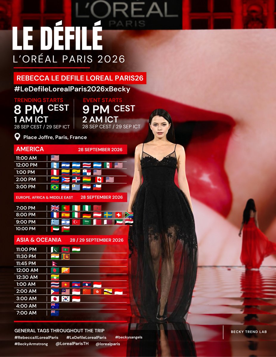 BECKYTRENDLAB's tweet photo. PARIS, SHE’S BACK. 🇫🇷✨

For the second time, Rebecca Armstrong returns to LE DÉFILÉ L’ORÉAL PARIS as a L’Oréal Paris Ambassador, this time beneath one of the world’s most iconic landmarks, the Eiffel Tower.

One more Paris runway.
One more global stage.
One more Rebecca moment to show up for together. 🤍🪽

📣 TRENDING STARTS
28 September, 8 PM CEST
29 September, 1 AM ICT

Use the exact trend phrase:
🔠 REBECCA LE DEFILE LOREAL PARIS26

Official hashtag:
#.LeDefileLOrealParis2026xBecky

🌎 WORLD TRENDING TIMES

AMERICA • 28 SEP
11 AM 🇺🇸 PT
12 PM 🇬🇹 🇸🇻 🇳🇮 🇨🇷 🇭🇳 🇲🇽 🇺🇸 MT
1 PM 🇵🇪 🇨🇴 🇪🇨 🇵🇦 🇺🇸 CT
2 PM 🇻🇪 🇵🇷 🇩🇴 🇧🇴 🇨🇦 🇺🇸 ET
3 PM 🇧🇷 🇦🇷 🇺🇾 🇵🇾 🇨🇱

EUROPE, AFRICA & MIDDLE EAST • 28 SEP
7 PM 🇬🇧 🇵🇹 🇮🇪 🇳🇬 🇲🇦
8 PM 🇫🇷 🇪🇸 🇮🇹 🇩🇪 🇦🇹 🇸🇪 🇨🇭 🇿🇦
9 PM 🇬🇷 🇮🇱 🇹🇷 🇸🇦 🇧🇭 🇶🇦 🇰🇼 🇮🇶
10 PM 🇦🇪 🇴🇲

ASIA & OCEANIA

📅 28 SEP
11 PM 🇵🇰 🇲🇻 🇹🇯
11:30 PM 🇮🇳 🇱🇰
11:45 PM 🇳🇵

📅 29 SEP
12 AM 🇧🇩 🇧🇹
12:30 AM 🇲🇲
1 AM 🇹🇭 🇻🇳 🇰🇭 🇱🇦 🇮🇩 Jakarta
2 AM 🇵🇭 🇲🇾 🇸🇬 🇨🇳 🇭🇰 🇧🇳 🇮🇩 Bali
3 AM 🇯🇵 🇰🇷 🇮🇩 Papua
4 AM 🇦🇺 Sydney
7 AM 🇳🇿 Auckland

🎬 EVENT STARTS
28 September, 9 PM CEST
29 September, 2 AM ICT

📍 Place Joffre, Paris, France

SHE WALKED PARIS ONCE. NOW SHE RETURNS BENEATH THE EIFFEL TOWER. ❤️‍🔥

#BeckyArmstrong #beckysangels 
#RebeccaxLOrealParis #LeDefileLOrealParis #LOrealParisTH #ParisFashionWeek