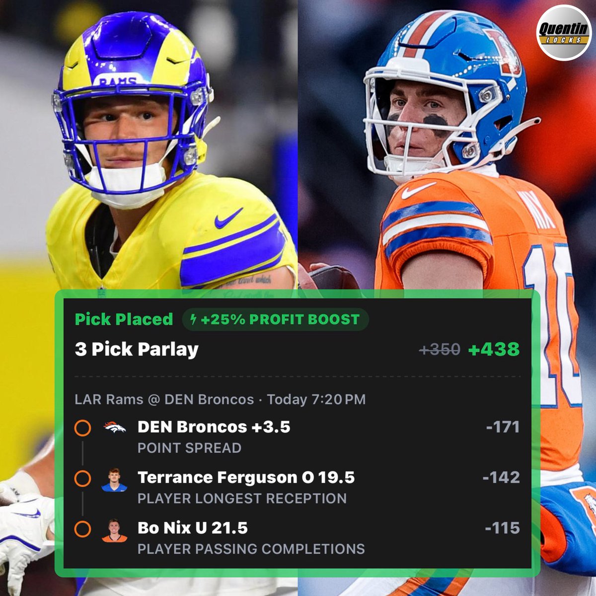 QuentinLocks's tweet photo. 🏈SUNDAY NIGHT FOOTBALL SGP💎

Denver Broncos +3.5
Terrance Ferguson O 19.5 Longest Completion
Bo Nix U 21.5 Pass Completions
(+438✅)

Let’s end the day on a BANG🔥

SPEND 10 on COURTSIDE &amp; GET 100 in FREE BETS!🎁
https://t.co/2a9V97BfCZ https://t.co/bFQ15oLZdE