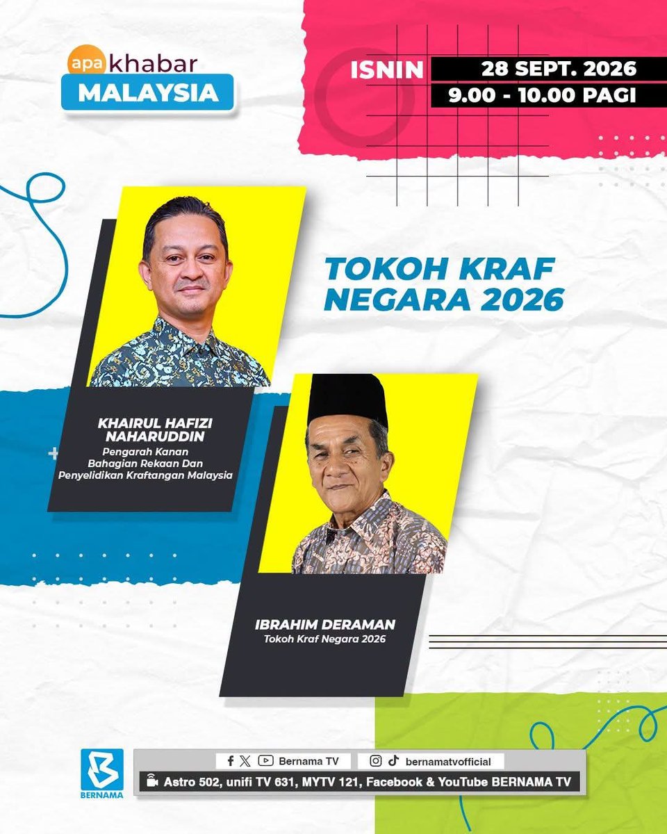 pkkelantan's tweet photo. 𝗠𝗔𝗟𝗔𝗬𝗦𝗜𝗔 𝗜𝗡𝗧𝗘𝗥𝗡𝗔𝗧𝗜𝗢𝗡𝗔𝗟 𝗖𝗥𝗔𝗙𝗧 𝗙𝗔𝗜𝗥 𝟮𝟬𝟮𝟲

Saksikan siaran langsung sesi wawancara rancangan Apa Khabar Malaysia 

🗓️ 28 September 2026
⏰ 9.00 pagi
📌 BERNAMA TV

#kraftanganmalaysia
#MalaysiaMadani
#taatsetia
#VisitMalaysia2026
#IniKrafMalaysia https://t.co/spzotjHAm8