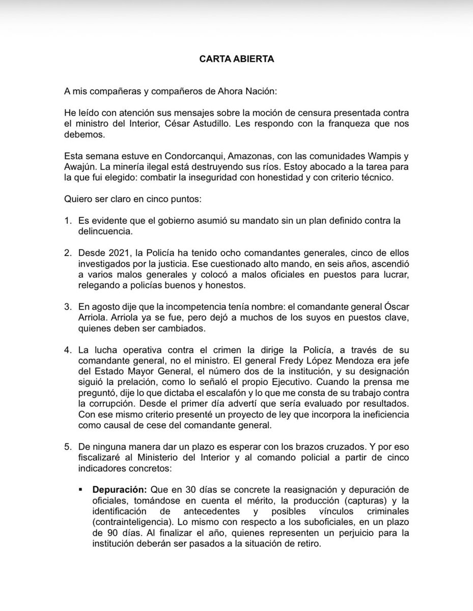 HarveyColchado's tweet photo. Carta abierta a mis compañeras y compañeros de Ahora Nación.

Censurar hoy al ministro Astudillo, justo antes de los ascensos a general, puede abrirle el Mininter a quienes quieren enterrar toda reforma policial. No les facilitaré ese camino, pero tampoco doy un cheque en blanco.

La designación del general Fredy López siguió la prelación: era el número dos de la Policía. Conozco de su honestidad, pero también advertí que sería evaluado por resultados, con el mismo criterio con el que presenté un proyecto de ley que incorpora la ineficiencia como causal de cese del comandante general.

Dar plazos no es esperar con los brazos cruzados. Fiscalizaré al Mininter y al comando policial con cinco indicadores: depuración de oficiales, más investigadores, dinero de inteligencia para las Depincri, equipamiento y ascensos por mérito.

Si a mediados de diciembre no se cumplen estas metas, apoyaré la censura. Y si antes un hecho grave revela negligencia o complicidad del mando, no esperaré.

Oposición firme, pero técnica.
Aquí la carta completa 👇🏽