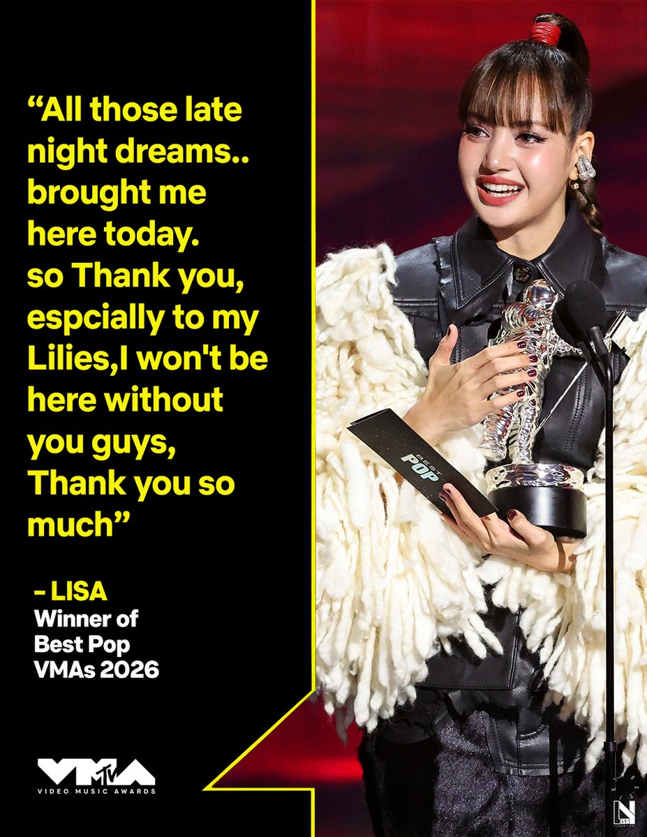LISANATIONS_'s tweet photo. LISA’s Best Pop Acceptance Speech at the VMAs 2026 🏆🥹

“all those late night dreams brought me here today… so thank you. especially to my Lilies, I won’t be here without you guys. thank you so much.” 

so proud of you, LISA @wearelloud 🤍 https://t.co/MG7D00WViH