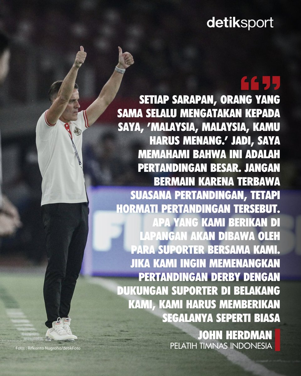 detiksport's tweet photo. Pelatih Timnas Indonesia John Herdman mengaku sering diingatkan tentang rivalitas Garuda dengan Malaysia! 🔥

Ia berharap para pemain Garuda memahami pentingnya laga ini yang diprediksi akan diramaikan suporter 🇮🇩

Siap bikin SUGBK bergemuruh lagi, detikers? 👀

#TimnasIndonesia #detiksport