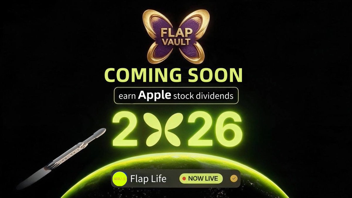 FlapVault678's tweet photo. 🦋FlapVault is Coming Soon!
✅The on‑chain vault built around Flap/ Life.
✅Stake your assets to earn Apple stock dividends &amp; exclusive airdrop rewards.
✅Bring real‑world equity yield to Web3.
🔔Turn on notifications for launch updates. https://t.co/QIbr9E6ENo
