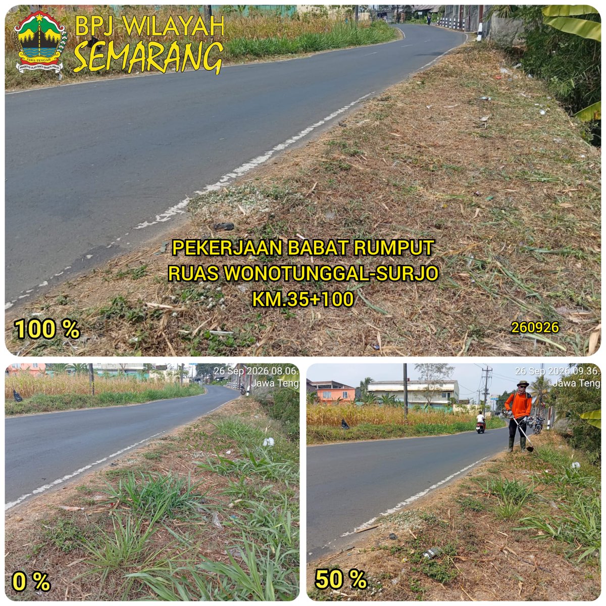 bpjwilsmg's tweet photo. Pekerjaan Babat Rumput
Ruas Wonotunggal - Surjo
Sabtu, 26 September 2026
#sahabatjalancantik #kemalajateng #ngopeninglakoni #AhmadLuthfi
@TajYasinMZ
@dpuprjateng
@humasjateng
@KemalaJateng https://t.co/NUq8EEoo0r