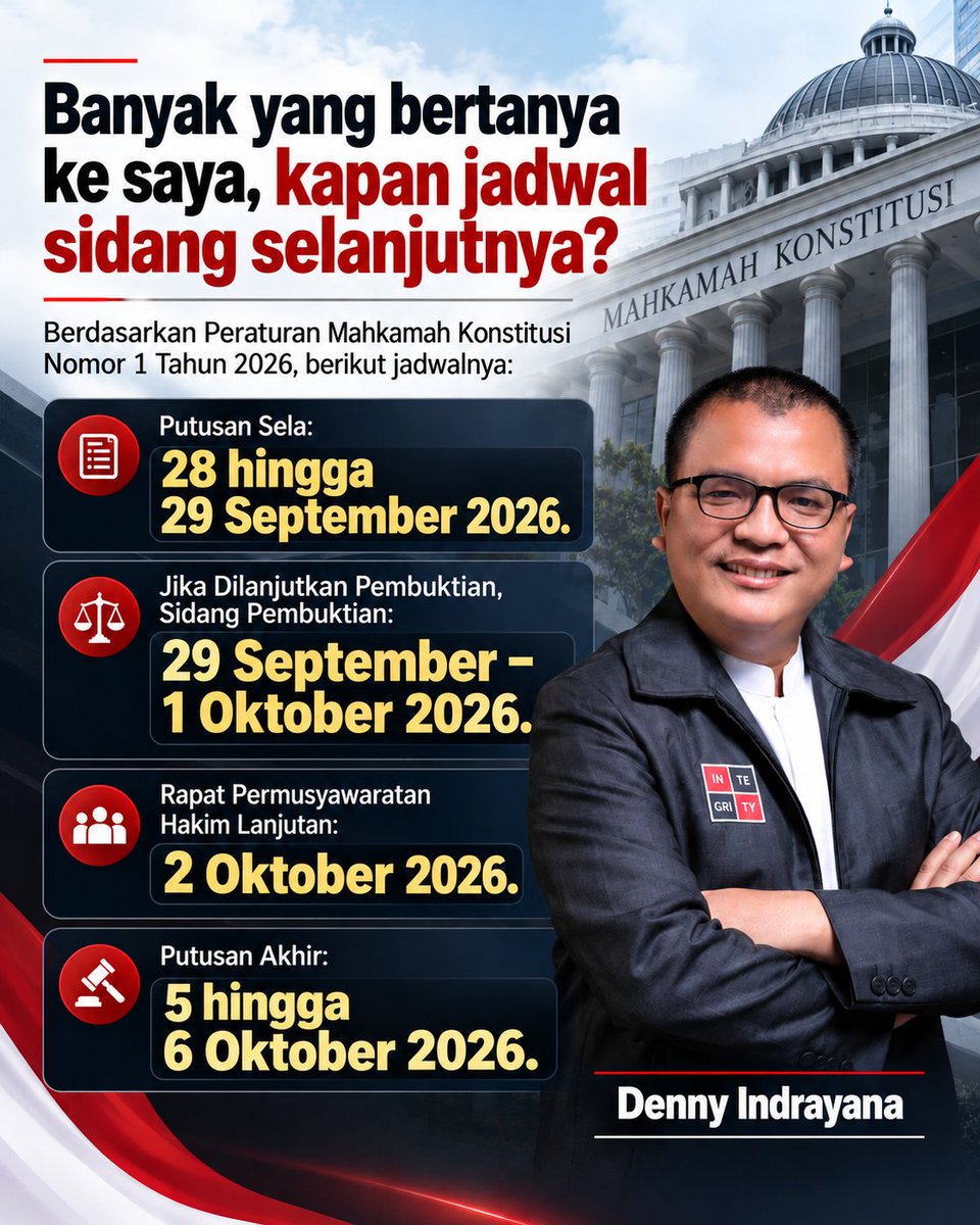 dennyindrayana's tweet photo. Banyak yang bertanya kepada saya, kapan jadwal sidang selanjutnya?

Berdasarkan Peraturan Mahkamah Konstitusi Nomor 1 Tahun 2026, berikut jadwal tahapan persidangan selanjutnya. https://t.co/HeUV0vi252