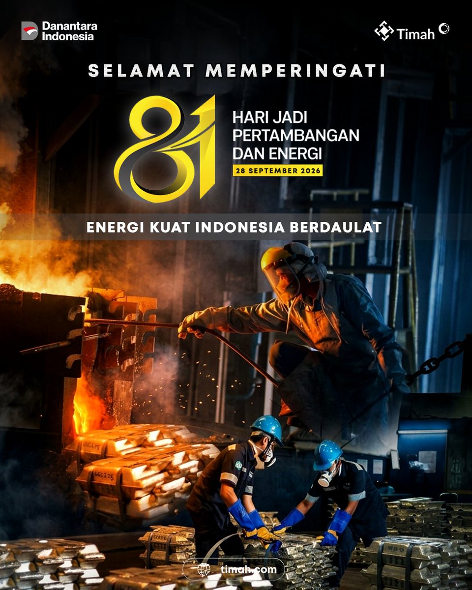 Official_TIMAH's tweet photo. Selamat Hari Jadi Pertambangan ke-81!

Mari terus memperkuat semangat, inovasi, dan kolaborasi untuk menghadirkan energi dan sumber daya mineral yang mendukung kemajuan Indonesia.

Energi Kuat, Indonesia Berdaulat.

#HariJadiPertambangandanEnergi 
#Pertambangan81
#TINS https://t.co/A4dFLNSBYo