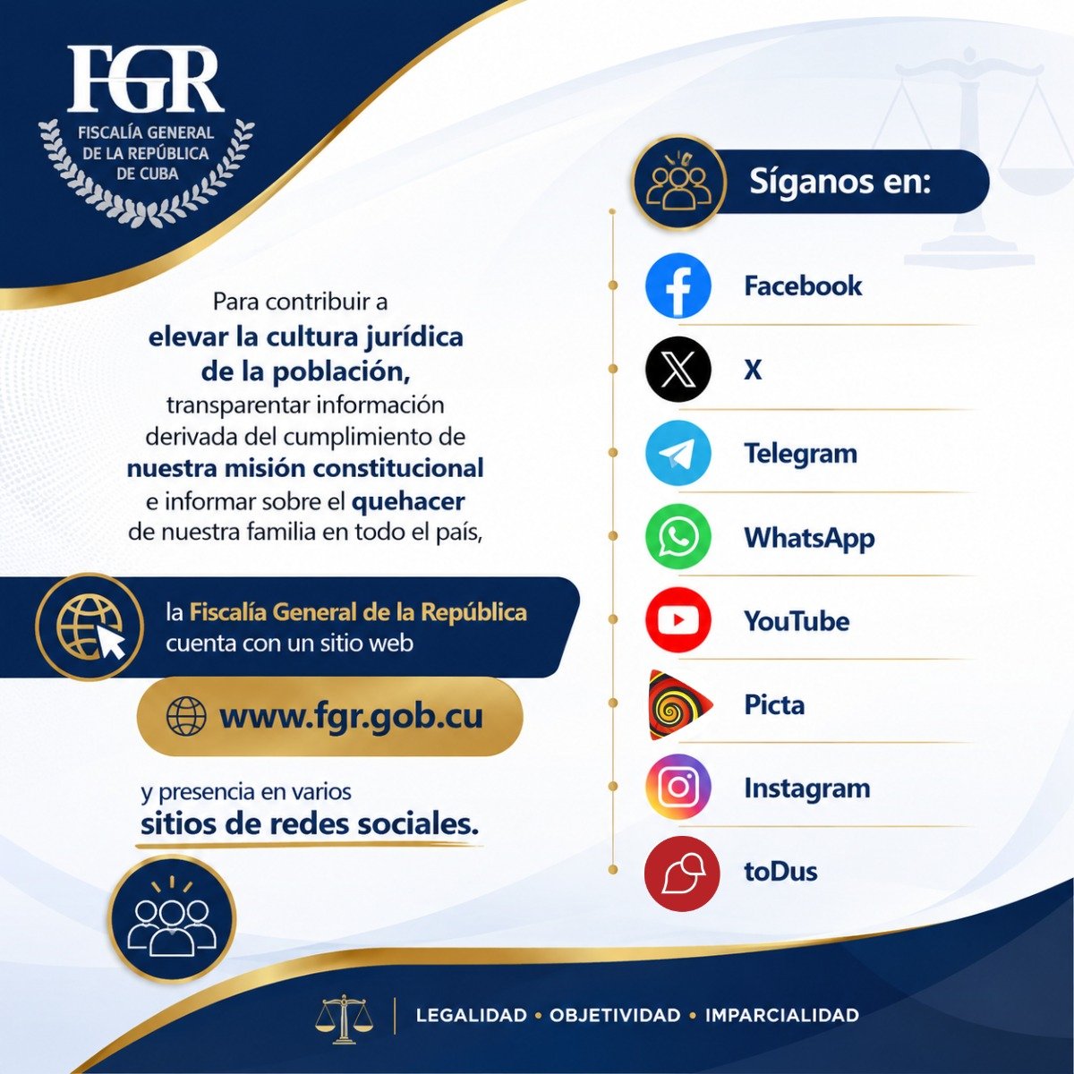 FGR_Cuba's tweet photo. 📲❓ | ¿Conoces cuáles son nuestras cuentas oficiales en las plataformas digitales?

➡️ Aquí le dejamos los enlaces: 
🌐 Sitio web: https://t.co/eH6iCYQfFY 
🔵 Facebook: https://t.co/FzDwnBLzeR
⚫ X: https://t.co/Is5mVMj38l
🚀 Telegram: https://t.co/Ntywnlcnqz
✔️ WhatsApp: https://t.co/j6Yo7lKHdM
🔴 toDus: https://t.co/I1r3cf7an0
📹 YouTube: https://t.co/rqj7JI6GBD
📽️ Picta: https://t.co/Nnz9CdQzj8
🖼️ Instagram: https://t.co/spPIaSH4fN

🔎 Encuentra en cada una información de interés sobre la misión y el quehacer del órgano, a la vez que puedes, desde la sección El Ciudadano de nuestra web, realizar tu planteamiento. 

➡️ Somos #FiscalíaCubana 🇨🇺