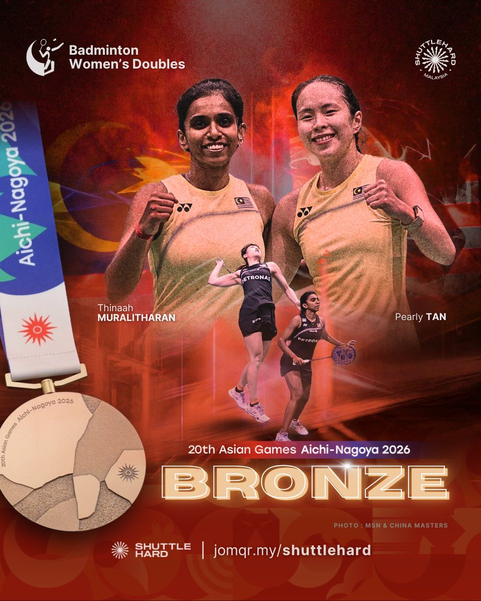 ShuttleHard's tweet photo. 🥉 𝐏𝐢𝐧𝐠𝐚𝐭 𝐆𝐚𝐧𝐠𝐬𝐚 𝐒𝐮𝐤𝐚𝐧 𝐀𝐬𝐢𝐚 #AichiNagoya2026

• Badminton Beregu Wanita •
🇲🇾 Pearly Tan Koong Le & Thinaah Muralitharan 

Tamatkan penantian 1️⃣2️⃣ tahun sejak kali terakhir Beregu Wanita #BadmintonMalaysia raih pingat di Sukan Asia 💪

PearThin turut muncul gandingan WD 🇲🇾 ke-0️⃣3️⃣ dalam sejarah sebagai peraih pingat di temasya Sukan Asia selepas 🥉Vivian Hoo/Woon Khe Wei (2014) dan 🥉Rosalind Ang/Teoh Siew Yong (1970) 🙌 

Syabas dan Tahniah @PearlyTannn @Thinaah98!

#20thAsianGames 
#UNBRKBL 
#ShuttleHard