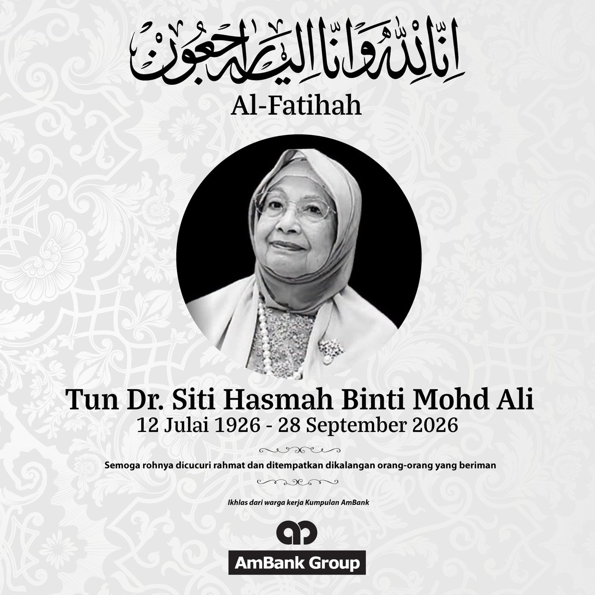 AmBankMY's tweet photo. 1/ The Board of Directors, Senior Management and staff of AmBank Group extend our deepest condolences to Tun Dr. Mahathir bin Mohamad and the family of the late Tun Dr Siti Hasmah Mohd Ali on her passing.

Tun Dr Siti Hasmah will be remembered for her lifelong service to the... https://t.co/iKyZMasmHT