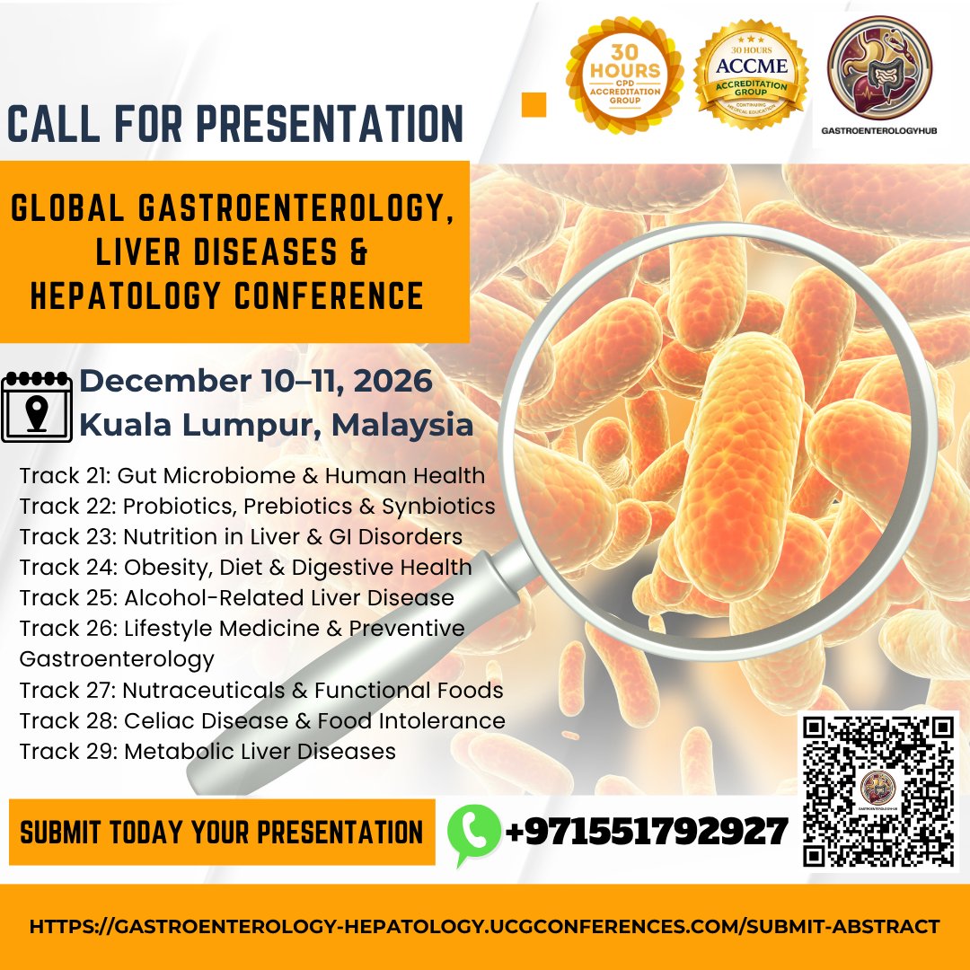 NShehla94509's tweet photo. CALL FOR PRESENTATION
Global Gastroenterology, Liver Diseases & Hepatology Conference from Dec 10–11, 2026 in Kuala Lumpur, Malaysia
https://t.co/IisNlsnLrC
https://t.co/YENb6hC5gB
#GutMicrobiome #Probiotics #Prebiotics #Synbiotics #Gastroenterology #Hepatology #Digestive https://t.co/JJtX24cGT4