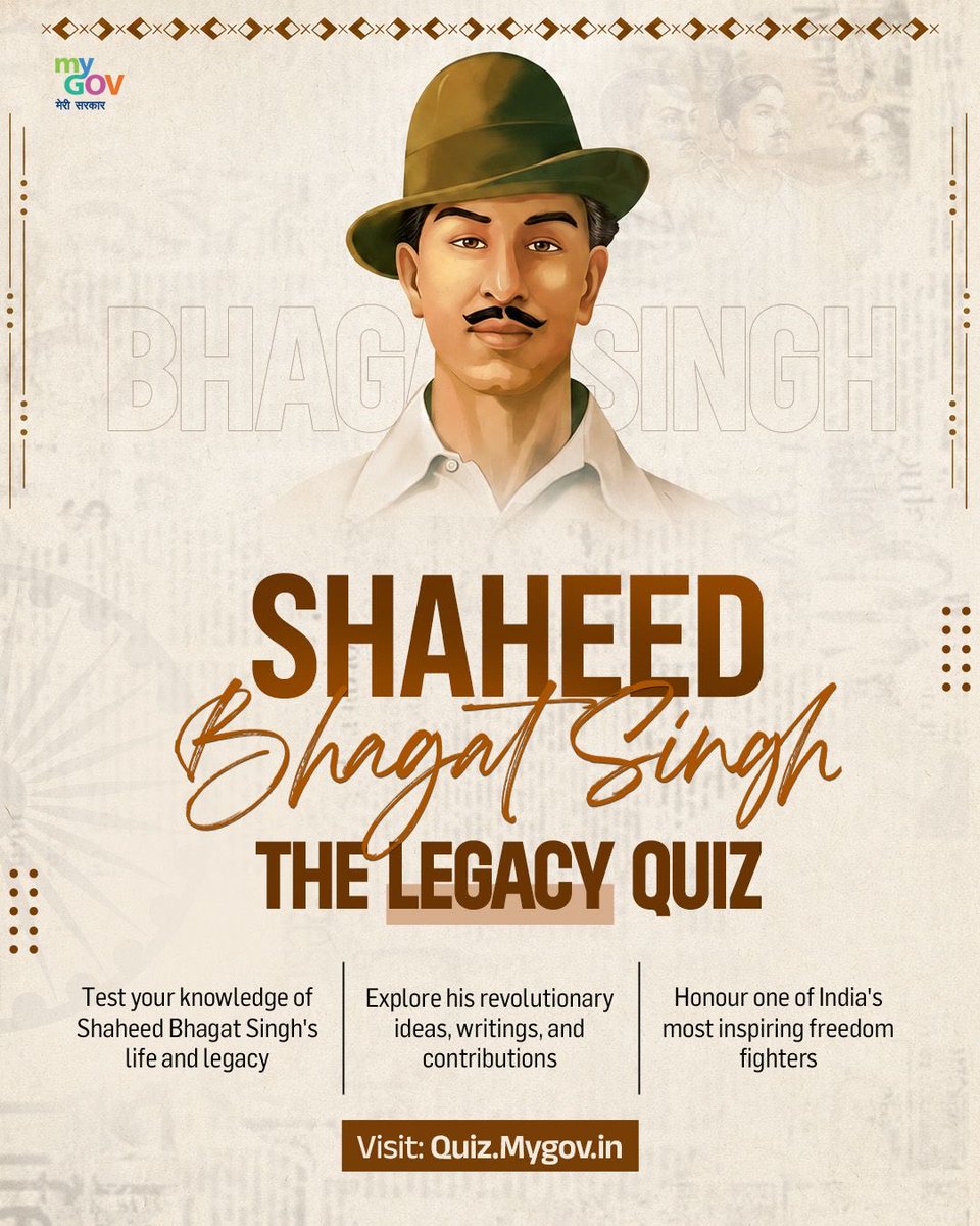 mygovindia's tweet photo. Explore His Courageous Revolutionary Legacy!

Participate in Shaheed Bhagat Singh The Legacy Quiz on #MyGov and test your knowledge about his remarkable life, revolutionary journey, writings, ideals, vision and contribution to India’s freedom movement.

Visit: https://t.co/joYcYS29Ji 

#NewIndia 
#ShaheedBhagatSinghJi