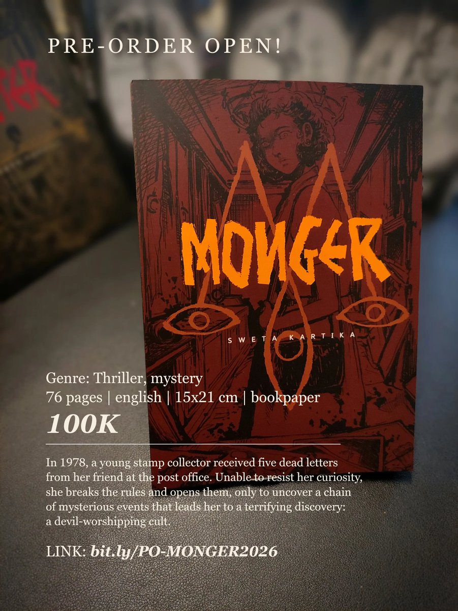 SwetaKartika's tweet photo. 💀 MONGER | PRE-ORDER OPEN! 💀
🔗: https://t.co/Q639ZHl1RW
💵: 100K
---
✉️: Thriller, mystery
📃: 76 PAGES | B/W
📕: A5
---
Open until: October 5, 2026. https://t.co/5LF2TA3VH9