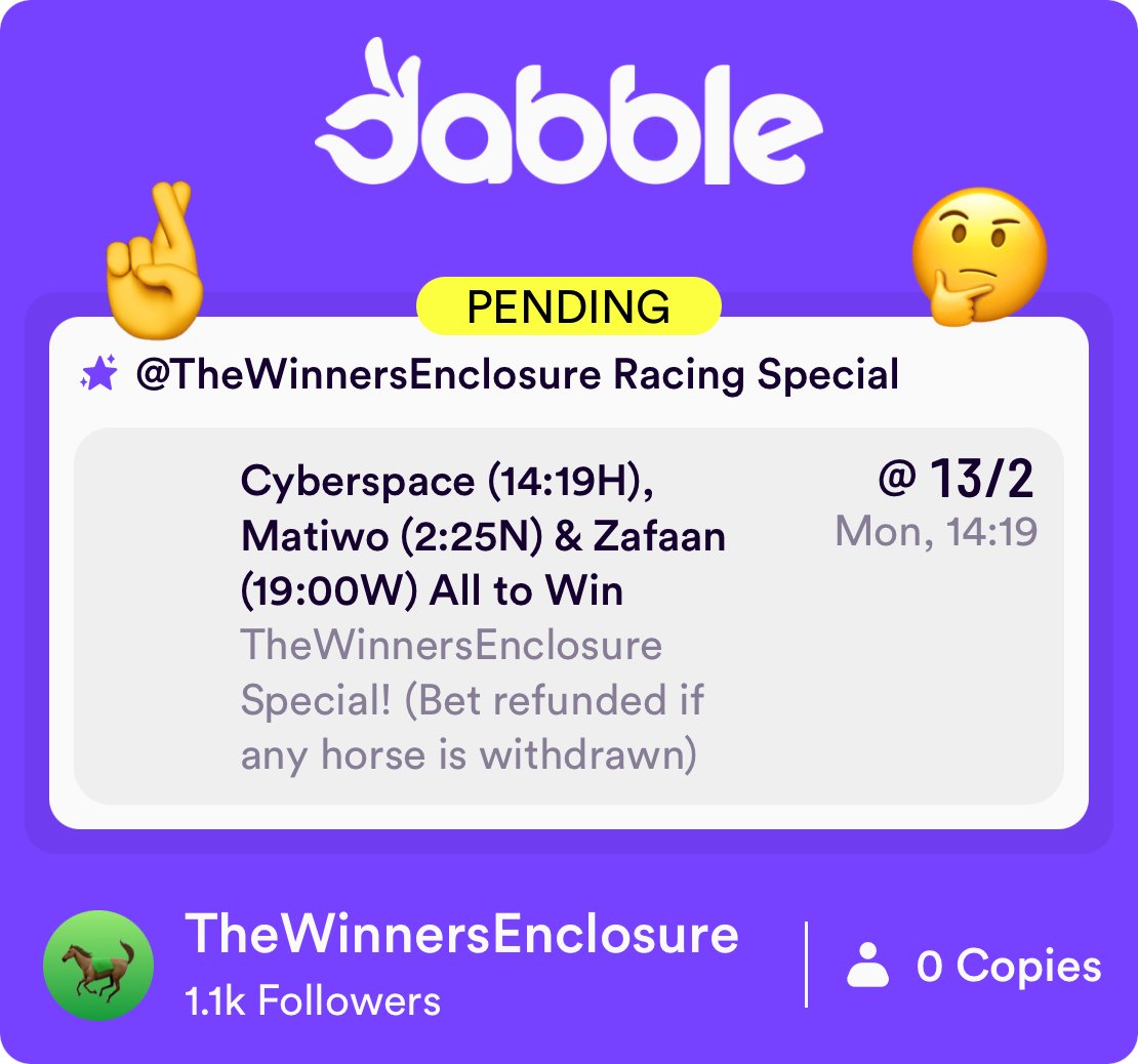 TWEnclosure's tweet photo. ✅✅✅ MONDAY'S 13/2 WIN TREBLE

👌 Best priced with Dabble! Join here and get a £10 FREE BET when you bet £10 ---> https://t.co/iyPTsxQYSn

📲 Already got an account? Back it HERE ---> https://t.co/BIT53GQoYW

All to win:
🐴 Cyberspace
🐴 Matiwo
🐴 Zafaan

AD | 18+ | New Customer Offer | T&C’s Apply | GambleAware | Registration Required