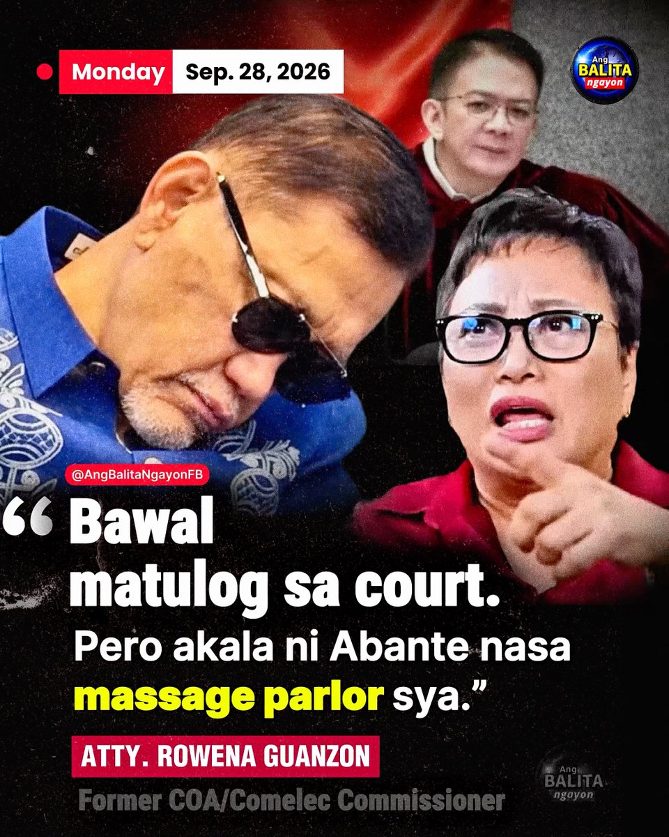 BalitaNgayonFB's tweet photo. ‘AKALA NIYA NASA MASSAGE PARLOR SIYA’

Pinuna ni dating COA at Comelec Commissioner Atty. Rowena Guanzon ang pagtulog ni Pastor Benny Abante Jr. habang nagpapatuloy ang impeachment trial ni Vice President Sara Duterte.

“Bawal matulog sa court. Pero akala ni Abante nasa massage parlor siya,” biro ni Guanzon.

Nauna nang sinita ni Presiding Officer Chiz Escudero si Abante matapos mapansing natutulog sa likod ng witness. Inamin naman ni Abante na nakaidlip siya dahil alas-dos na ng madaling-araw siya nakatulog.