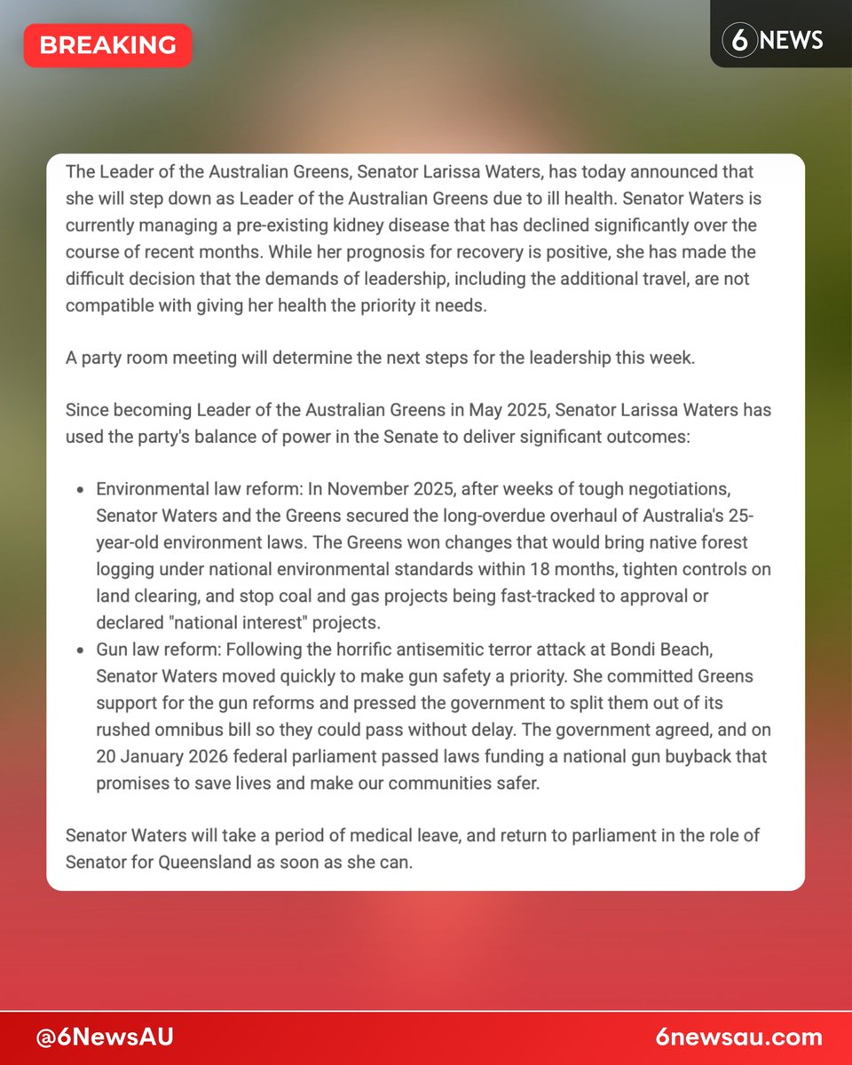6NewsAU's tweet photo. #BREAKING 🚨 Larissa Waters will resign as Greens leader due to ill health, saying she is managing a "pre-existing kidney disease that has declined significantly", although "prognosis for recovery is positive"

Waters says she will remain as a Senator for Queensland https://t.co/Bh6jEVIq7e