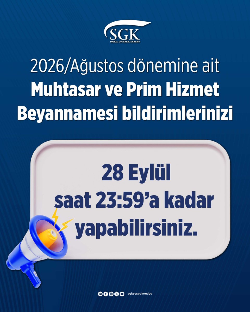 sgksosyalmedya's tweet photo. 2026/Ağustos dönemine ait Muhtasar ve Prim Hizmet Beyannamesi bildiriminizi bugün saat 23.59’a kadar yapabilirsiniz. https://t.co/pWhKc3vq7K