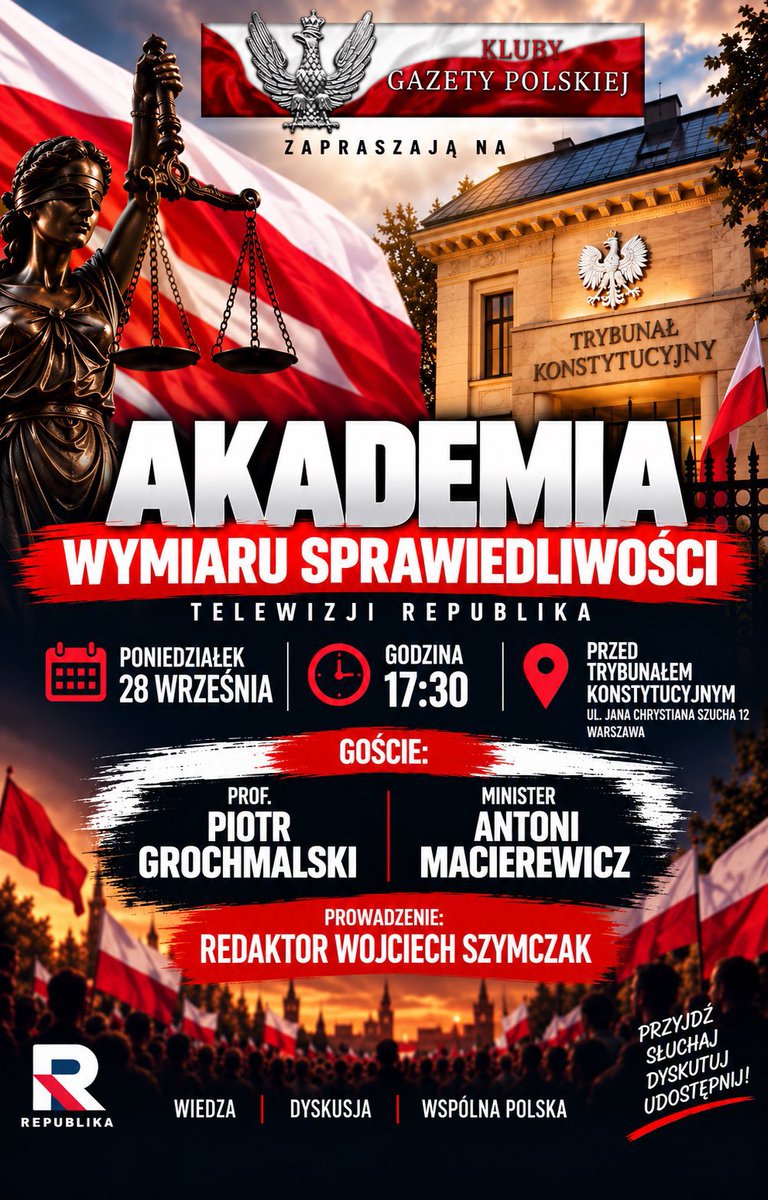 KlubyGP's tweet photo. Dziś kolejne spotkanie w ramach Akademii Wymiaru Sprawiedliwości w miasteczku przed Trybunałem Konstytucyjnym 🇵🇱

Gośćmi będą prof. Piotr Grochmalski oraz @Macierewicz_A . Spotkanie poprowadzi red. @szymczak_w 

📅 28 września, godz. 17:30
📍 ul. Jana Christiana Szucha 12, Warszawa

Kluby „Gazety Polskiej” zapraszają! 🇵🇱

🤝 Wesprzyj #KlubyGP 👉 https://t.co/S3iEZXqg7Z
✉️ Dołącz do nas: klubygp@gazetapolska.pl