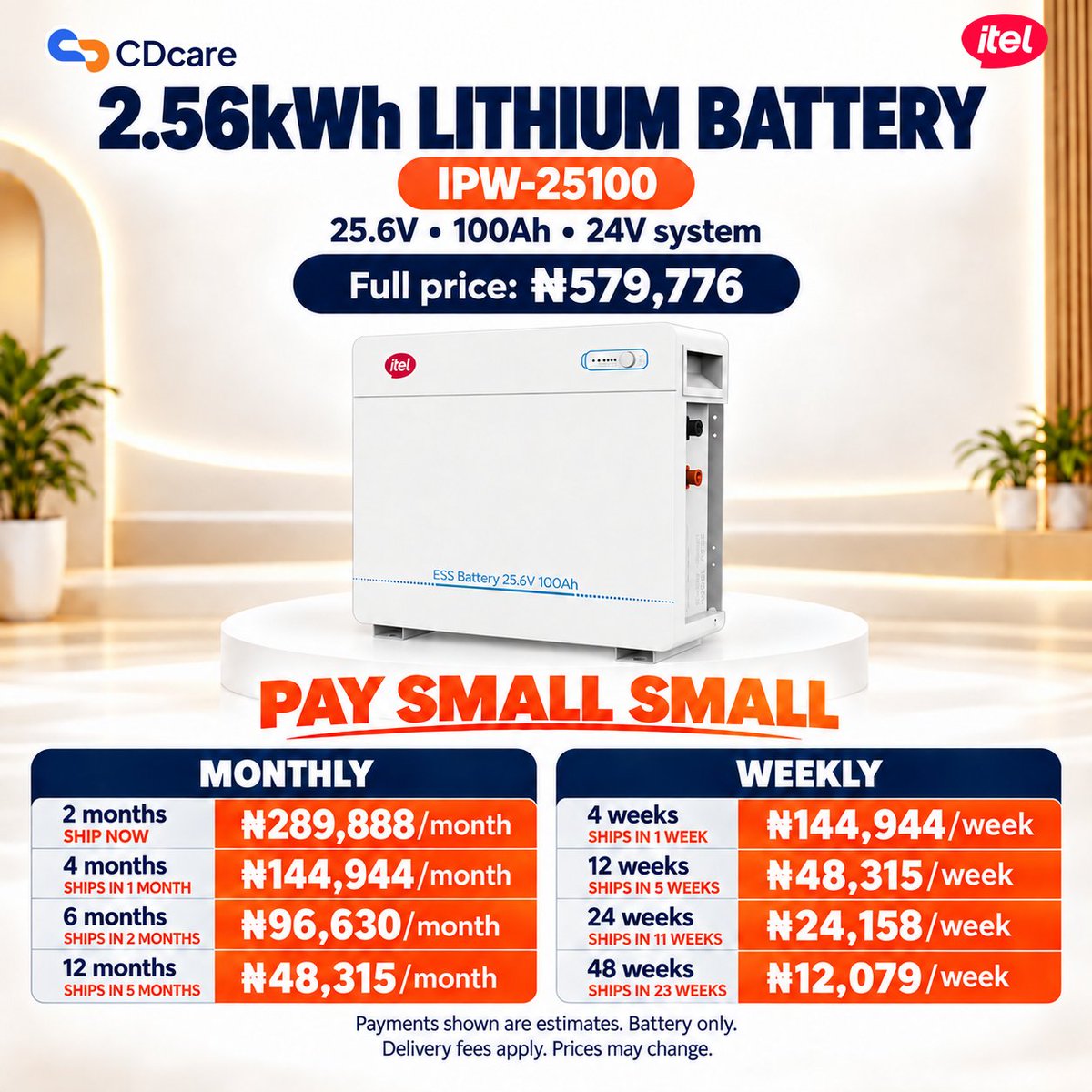 CDcareNG's tweet photo. Your inverter needs a battery. Your budget needs a plan.

itel lithium batteries: 1.28–32.152kWh.
PAY SMALL SMALL with CDcare.

Battery only. Delivery fee applies. Prices may change.
Shipping follows required payments, checks and availability.

Choose your battery ↓