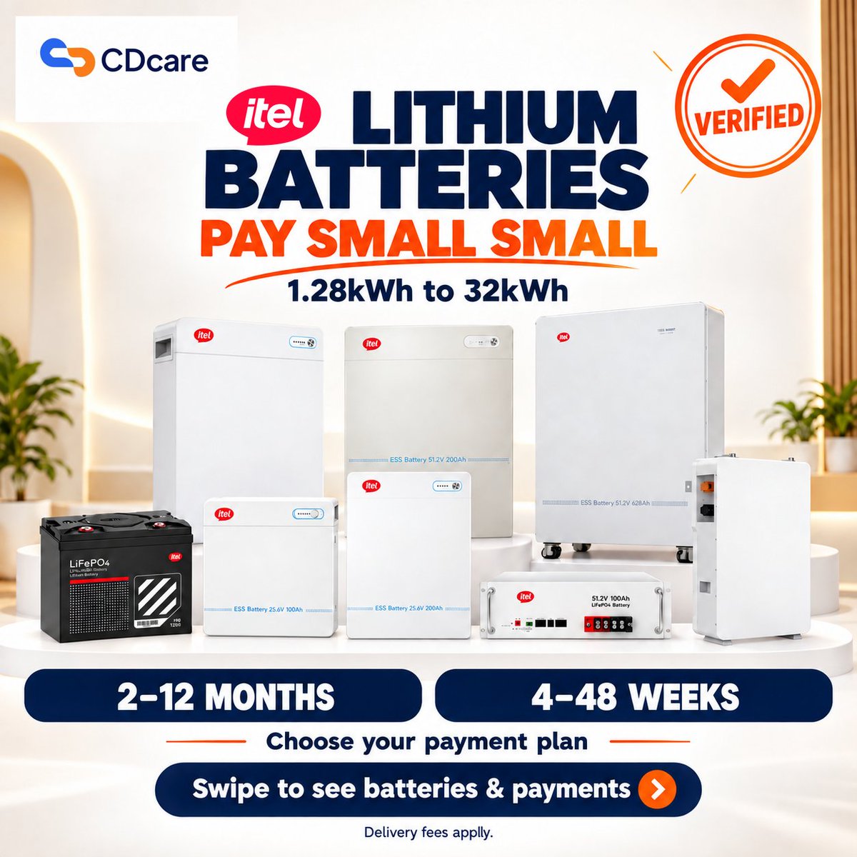 CDcareNG's tweet photo. Your inverter needs a battery. Your budget needs a plan.

itel lithium batteries: 1.28–32.152kWh.
PAY SMALL SMALL with CDcare.

Battery only. Delivery fee applies. Prices may change.
Shipping follows required payments, checks and availability.

Choose your battery ↓