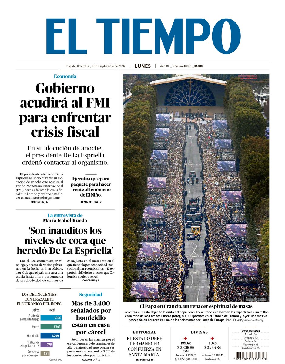 ELTIEMPO's tweet photo. ☕️ ¡Buenos días! 📰 Esta es nuestra portada en EL TIEMPO para este lunes⬇️

🧵 Inicie el día bien informado con las noticias más destacadas del día ↓

-El presidente De La Espriella anunció que el Gobierno acudirá al Fondo Monetario Internacional (FMI) para hacer frente a la crisis fiscal del país.

-Alarma por las cifras del INPEC; más de 3,400 señalados por homicidio cumplen su condena bajo la modalidad de casa por cárcel.

-Histórica visita del papa León XIV a Francia, logrando una movilización masiva en los Campos Elíseos y Lourdes.

Más detalles en https://t.co/Z19ce0zJSu