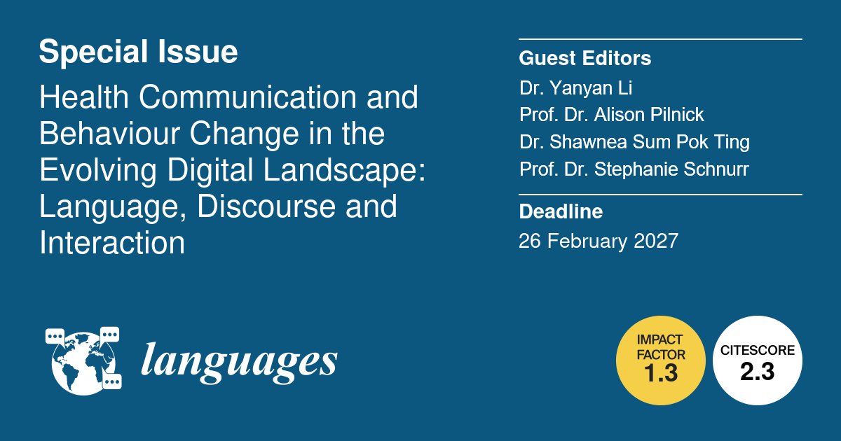 Languages_MDPI's tweet photo. 📢Special Issue “Health Communication and Behaviour Change in the Evolving Digital Landscape: Language, Discourse and Interaction” is open for submissions!
🔗To submit your manuscript: https://t.co/492CyzYcls
#LanguagesMDPI #Linguistics #HumanComputerInteraction https://t.co/76e3cAphSL