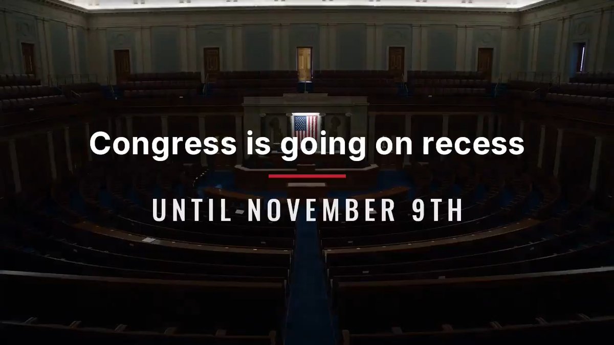 An empty US House of Representatives chamber with an American flag at the center, overlaid with text stating 'Congress is going on recess UNTIL NOVEMBER 9TH'.