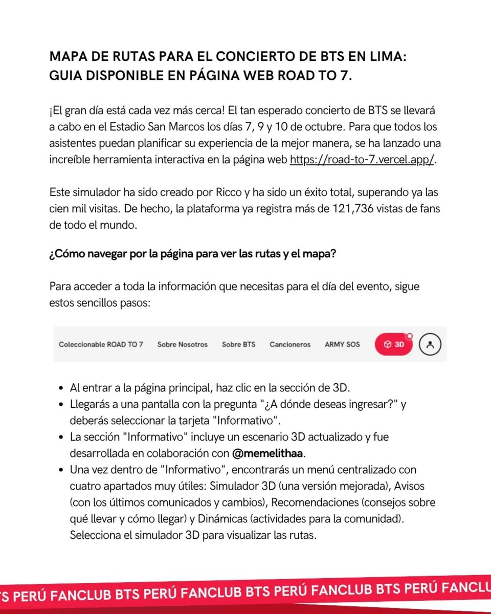 bts_peru1's tweet photo. 🚨 Ya están oficialmente disponibles las rutas de ingreso y salida en la página web del ROAD TO 7. 🏟️💜

Sabemos que estaban esperando esta información clave. Para que su única preocupación sea disfrutar y cantar a todo pulmón este 7, 9 y 10 de octubre, ya habilitamos el mapa detallado con todas las vías de acceso y evacuación oficiales en nuestra web. 🗺️✨

¿Cómo ver tu ruta y las puertas habilitadas (1, 3, 5 y 8)? 👀
1️⃣ Ingresa a https://t.co/U2TkQi5unB 
2️⃣ Haz clic en la sección "3D"
3️⃣ Selecciona la tarjeta "Informativo"   En esta sección, trabajada en una increíble colaboración con @memelithaa (IG) , encontrarán en un solo lugar el mapa aéreo, los últimos avisos, recomendaciones para el gran día y el escenario 3D actualizado gracias al trabajo de Ricco @ x. rzzo_(IG) . 🌌

NOTA: El contenido de arirangperu, así como los fondos generados desde su web, no pertenecen a BTS Perú Fanclub. Los hemos incorporado a ROAD TO 7 únicamente como recurso para facilitar y compartir información importante con ARMY.
Agradecemos a arirangperu por facilitar este recurso para la comunidad. 💜 

 📌 Tip: Guarda este post para tener los pasos a la mano el día del concierto y envíaselo por DM a tu grupo para que vayan definiendo su punto de encuentro y la puerta que les toca. 👇🏃‍♀️💨

#ROADTO7 #BTSPeru #ARIRANG #Peru