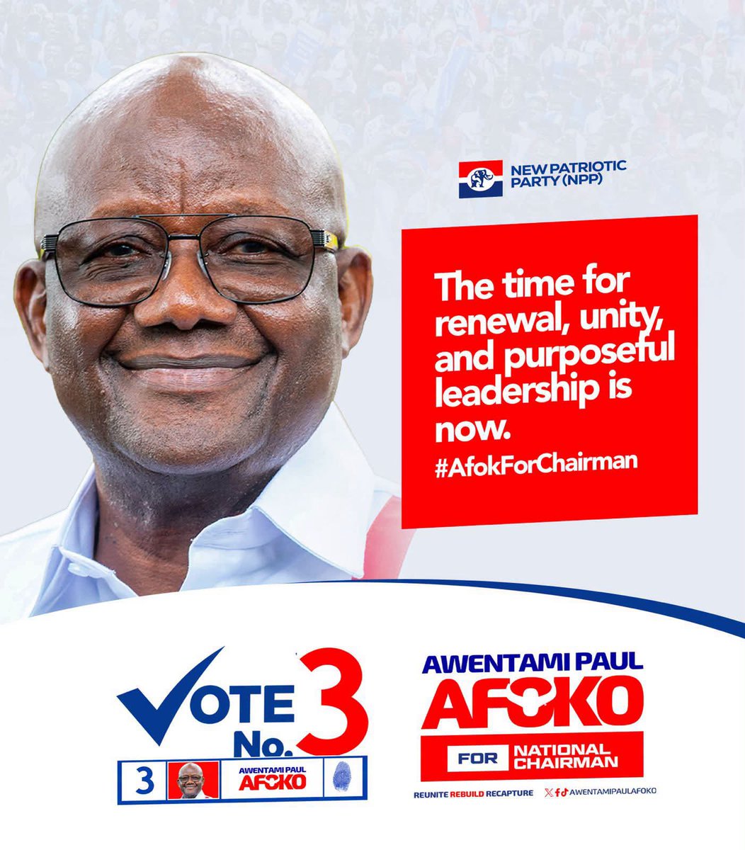 MrPaulAfoko's tweet photo. A New Chapter Begins with Afoko
As the election approaches, let us choose leadership that listens, unites, and puts the strength of the party first.
Vote Afoko for National Chairman.
#3ragenda https://t.co/s9ovomv3it
