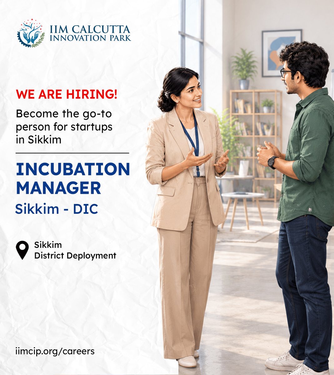IIMCIP's tweet photo. #IIMCIP is hiring #IncubationManagers for District Incubation Centres across Sikkim.

For details and applications, visit: https://t.co/pebX4JXD6y

#Hiring #WeAreHiring https://t.co/nHCGW1FqNi