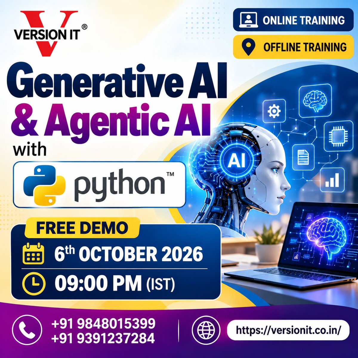 VersionitCloud's tweet photo. 🚀 Generative AI &amp; Agentic AI with Python! 🤖🐍

🎓 Free Demo: 6th Oct 2026 | 9:00 PM IST
💻 Online &amp; Offline Training
📞 +91 9848015399 | +91 9391237284
🌐 https://t.co/SKrgb9eJHP
#GenerativeAI #AgenticAI #Python #AITraining #VersionIT https://t.co/YwMu9UvZWn