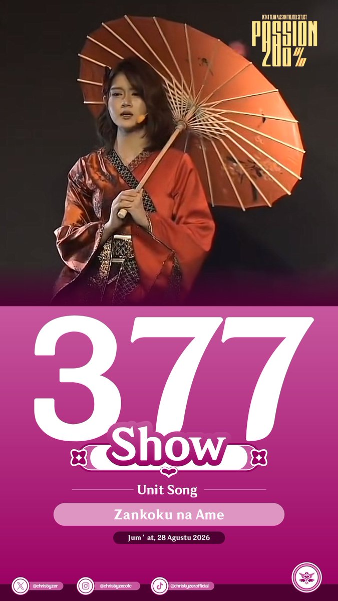 Christyzer's tweet photo. @A_ChristyJKT48 [Update Show @A_ChristyJKT48] 
Setlist : Passion 200%
Unit song : Zankoku na Ame
Jumlah show : 377
#ChriShow #JKT48Passion
#Passion200PercentJKT48 https://t.co/xME8OBJ3ZT