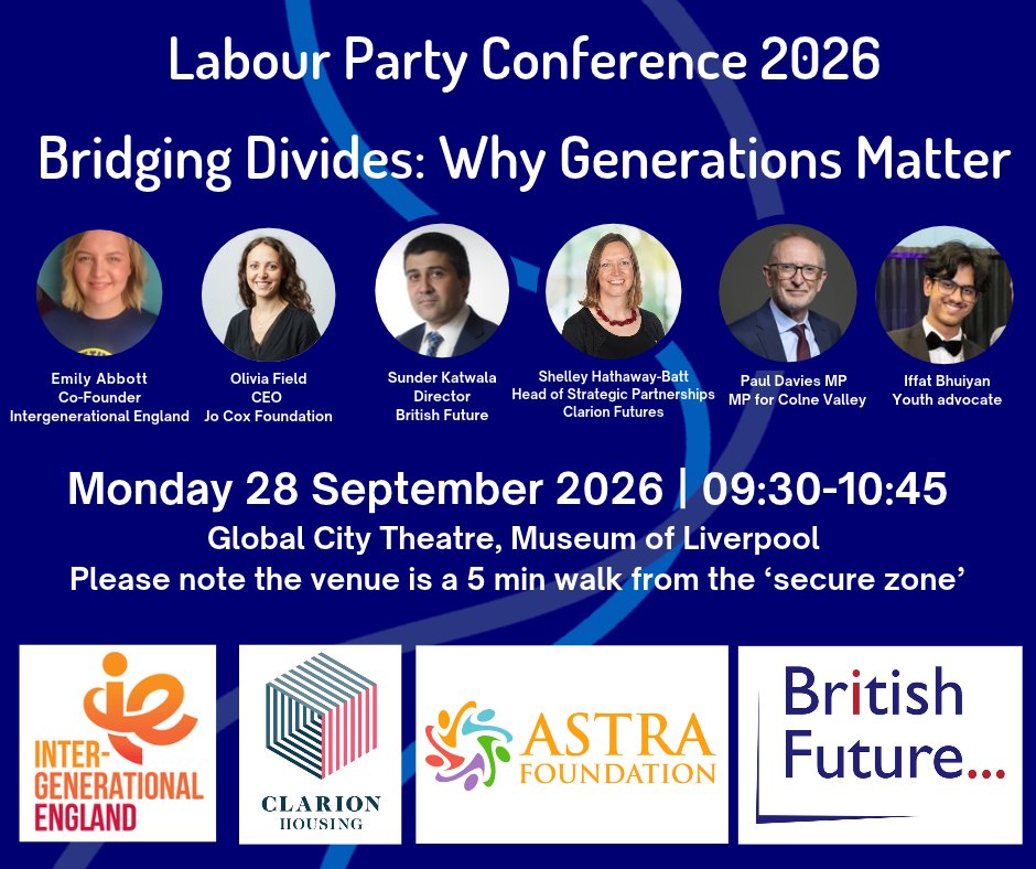 britishfuture's tweet photo. This morning 9.30 at Labour Conference:
'Bridging Divides: Why Generations Matter'  With @pauldaviesmp.bsky.social @sundersays.bsky.social
Olivia Field, @jocoxfoundation.bsky.social
Emily Abbott, Intergenerational England
Shelley Hathaway-Batt, Clarion Futures https://t.co/1hxRN2TyTI