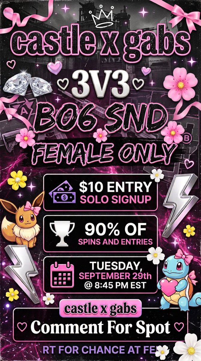 mootmootxxiii's tweet photo. castle x @lowkygabs 3v3 BO6 Female Only💐

🌷Solo Sign up
🍉$10 Entry Per Lady
🌸90% of spins and entries
📆TUESDAY | SEPT 29TH | 8:45PM EST
🎀NEED 15 LADIES MIN TO RUN🩷

💫Comment For Spot + Retweet for chance of FE https://t.co/oeNiA9AX3h