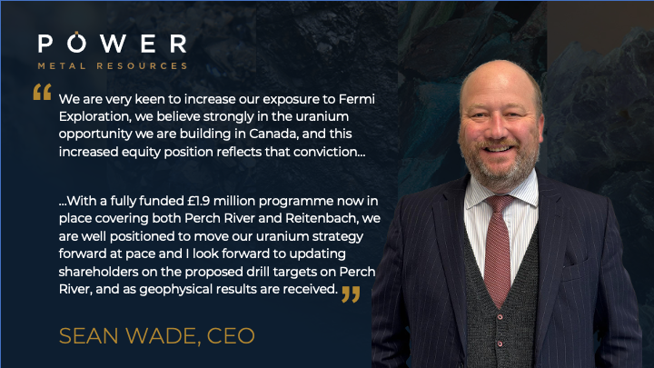 PowerMetRes's tweet photo. 🤝 Fermi Exploration: Power Metal to Increase Uranium JV Interest to 45% with a Fully Funded £1.9m Campaign 

CEO Sean Wade commented:
"We are very keen to increase our exposure to Fermi Exploration, we believe strongly in the uranium opportunity we are building in Canada, and this increased equity position reflects that conviction.

Our joint venture partner, UCAM, has agreed to an increase in our share of the JV, taking Power Metal's interest in Fermi from 30% to 45%. UCAM is a strategic investor with significant reach, and its continued support - including through the exercise of its warrants in Power Metal to help fund this next phase - is a strong endorsement of the JV. UCAM’s election to become a significant investor in the Company through early exercise of their warrants indicates broad support for the Company’s overall strategy. We look forward to collaborating with UCAM on future investments while advancing the Fermi Joint Venture.

With a fully funded £1.9 million programme now in place covering both Perch River and Reitenbach, we are well positioned to move our uranium strategy forward at pace and I look forward to updating shareholders on the proposed drill targets on Perch River, and as geophysical results are received." 

Read more: https://t.co/eaXrQ0mZ6d #Uranium #Saskatchewan

🇬🇧 $POW 🇺🇸 #POWMF @OTCMarkets