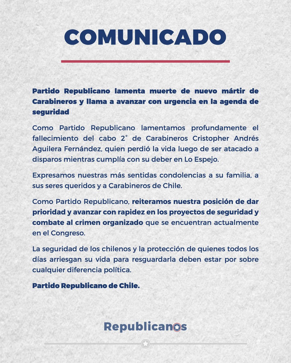 PRChile's tweet photo. 📌 COMUNICADO 
Partido Republicano lamenta muerte de nuevo mártir de Carabineros y llama a avanzar con urgencia en la agenda de seguridad https://t.co/Dd1dqWpGhL