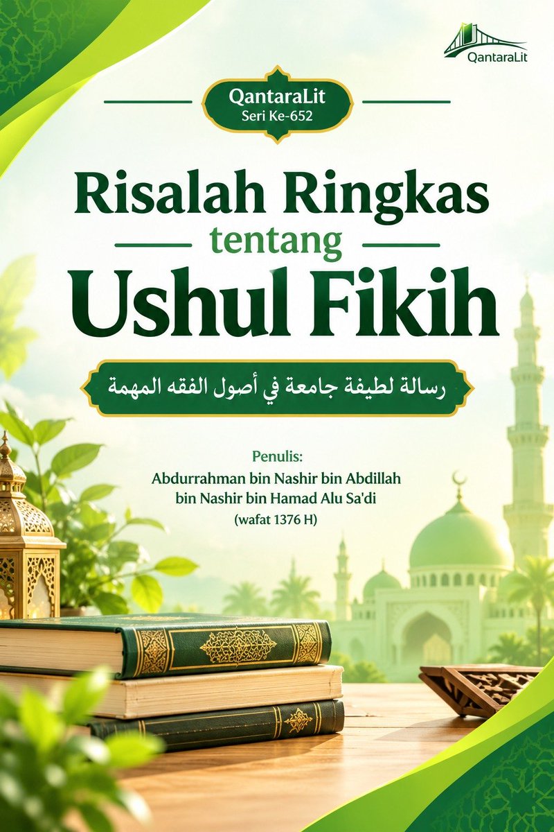 abid_hadlori's tweet photo. QantaraLit Seri Ke-652

Risalah Ringkas tentang Ushul Fikih
رسالة لطيفة جامعة في أصول الفقه المهمة
Penulis: Abdurrahman bin Nashir bin Abdillah bin Nashir bin Hamad Alu Sa'di (wafat 1376 H) 
https://t.co/8Dj0qZNkux https://t.co/cUc1Jful9d