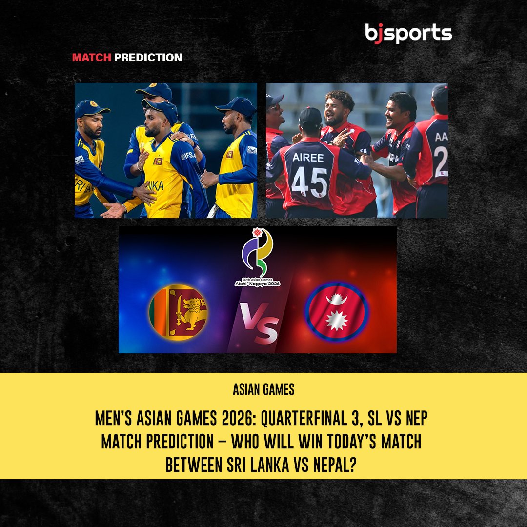 Bjsports_OFC's tweet photo. Men’s Asian Games 2026 🏆: Quarterfinal 3, SL 🇱🇰 vs NEP 🇳🇵 Match Prediction 🏏 – Who Will Win Today’s Match? 🔥
👉 Read More - https://t.co/XaM0hW4M98
#Baji #BjSports #Sports #Cricket #AsianGames2026 #SLvsNEP #SriLankaCricket #NepalCricket #MatchPrediction https://t.co/KuXQkFzFvY
