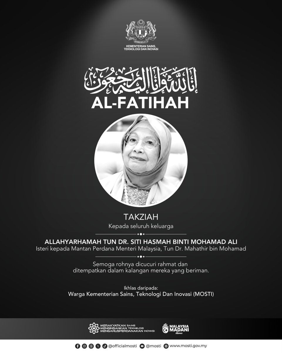 officialmosti's tweet photo. Salam takziah kepada seluruh ahli Allahyarhamah YABhg. Tun Dr. Siti Hasmah binti Mohamad Ali yang telah kembali ke Rahmatullah pagi ini. 

Didoakan agar roh Allahyarhamah dicucuri rahmat, diampunkan segala dosanya dan ditempatkan dalam kalangan orang-orang yang beriman. https://t.co/H7t5d0KcZX