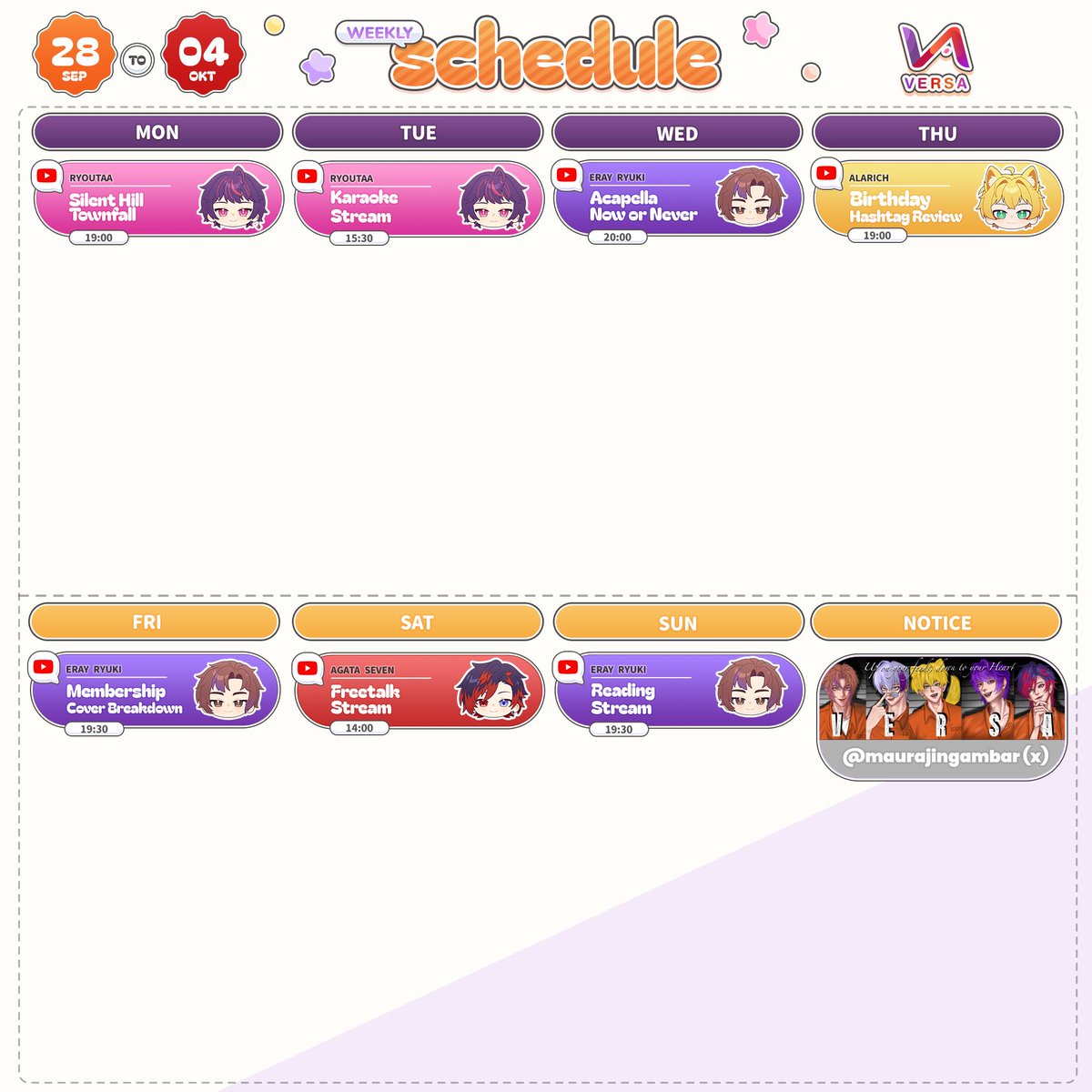 versa_virtual's tweet photo. 【VERSA Weekly Schedule】
28 September ~ 4 Oktober 2026

Selamat siang, #UNIVERSA!!!

Gimana hari seninnya?
Semangat yuk, karena nanti malem bakal ada kakak ketiga yang bakal nemenin kalian!✨

Minggu ini juga, kakak kedua akan mencoba untuk kembali melanjutkan aktivitas streamingnya dengan Kesehatan yang sudah mulai membaik!

Jangan lupa buat ramein premiere kakak pertama, serta stream hashtag review si kecil ya~

Untuk mas mas jawa kesayangan kita sepertinya sedang sangat sibuk 🥹
Kita doakan semoga minggu depan bisa kembali stream~

Selamat beraktivitas!🫶🫶

💜🤍💛🩷❤️

#VERSA #UNIVERSA