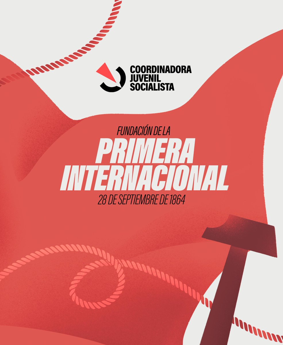 CJSocialista's tweet photo. 🚩Hoy es el 162 aniversario de la fundación de la Asociación Internacional de Trabajadores, conocida como Primera Internacional. 

Frente a un capitalismo cada vez más catastrófico, urge recuperar el internacionalismo obrero y la construcción de una política independiente. https://t.co/NgVHpZsFfF