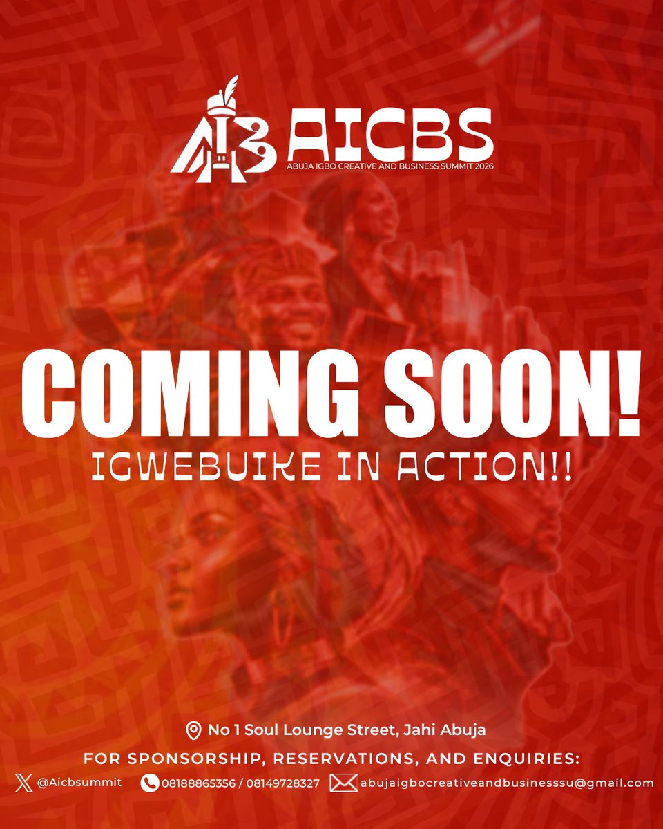 Aicbsummit's tweet photo. COMING SOON 🔜

Abuja Igbo Creative &amp; Business Summit 2026

Igwebuike in Action.

A room built by us, for us, to talk, to trade, to grow.

Igbo excellence in Abuja is about to meet, connect and build together.

Follow @Aicbsummit

#AICBS2026 #IgwebuikeInAction https://t.co/Qv2eo8ktGx