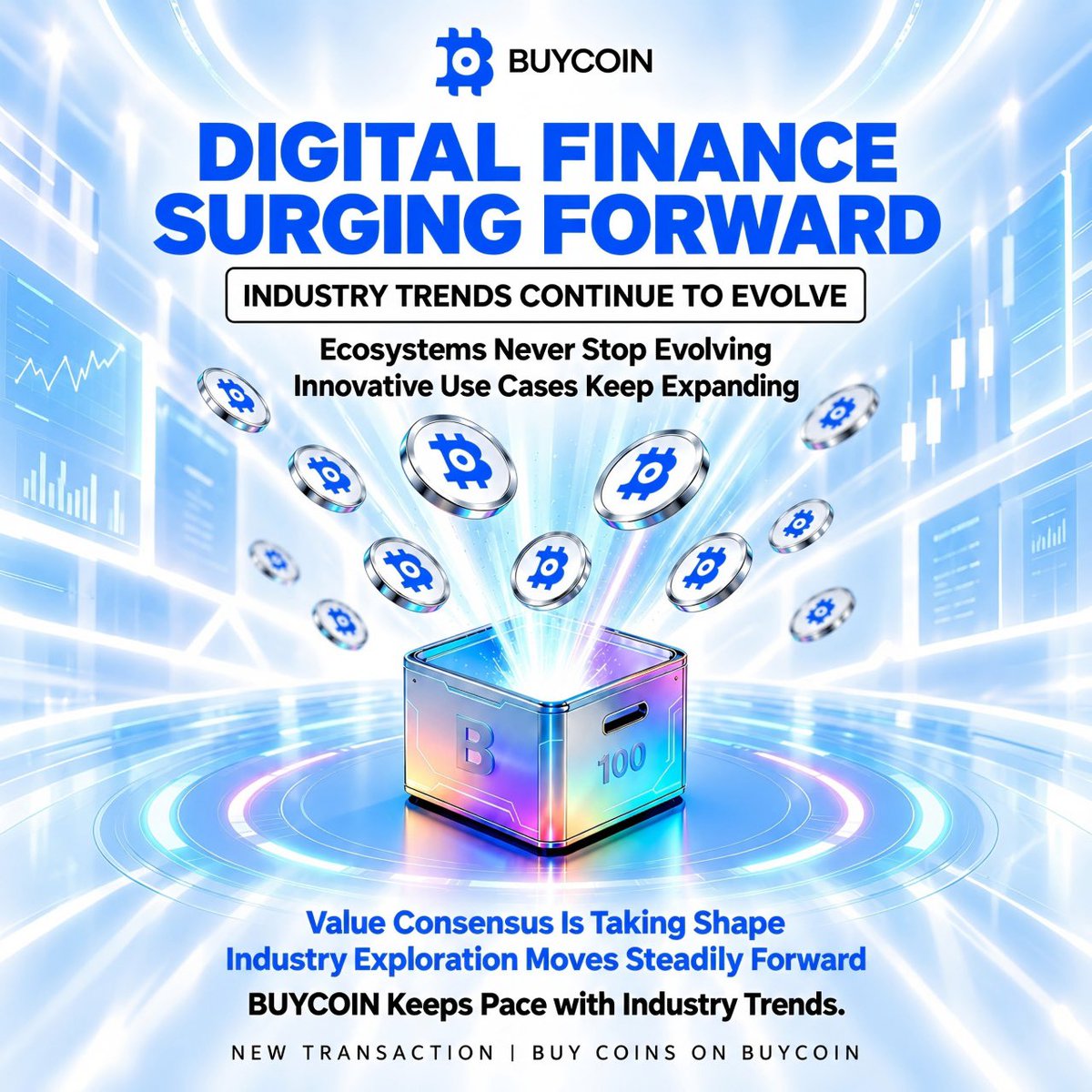 BUYCOIN_X's tweet photo. DIGITAL FINANCE
SURGING FORWARD

INDUSTRY TRENDS CONTINUE TO EVOLVE

Ecosystems Never Stop Evolving
Innovative Use Cases Keep Expanding

Value Consensus Is Taking Shape
Industry Exploration Moves Steadily Forward

BUYCOIN Keeps Pace with Industry Trends.#BUYCOIN #BCT https://t.co/89E3O2dVIq