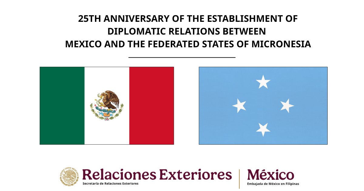 EmbaMexFil's tweet photo. On September 27, Mexico and Micronesia commemorate the 25 Anniversary of the Establishment of Diplomatic Relations. 🇲🇽🤝🇫🇲

@EmbaMexFil celebrates this ocassion and reaffirms its commitment to strengthening the bonds of friendship and cooperation between our two nations. @SRE_mx https://t.co/vrLXz9IKB8