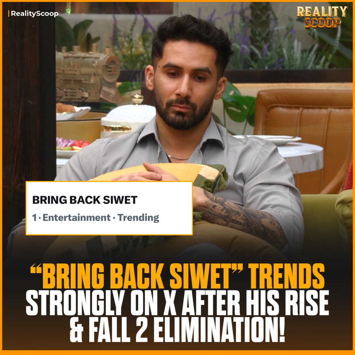 reality_scoop_'s tweet photo. Following Siwet Tomar’s elimination from Rise & Fall 2, “BRING BACK SIWET” is reportedly trending strongly on X as fans call for his return. 👀🔥

The reaction comes after his controversial exit following the physical altercation with Shehzad Poonawalla.

Would you like to see Siwet return to the show?

#BringBackSiwet #SiwetTomar #RiseAndFall2 #RiseAndFall #RealityScoop