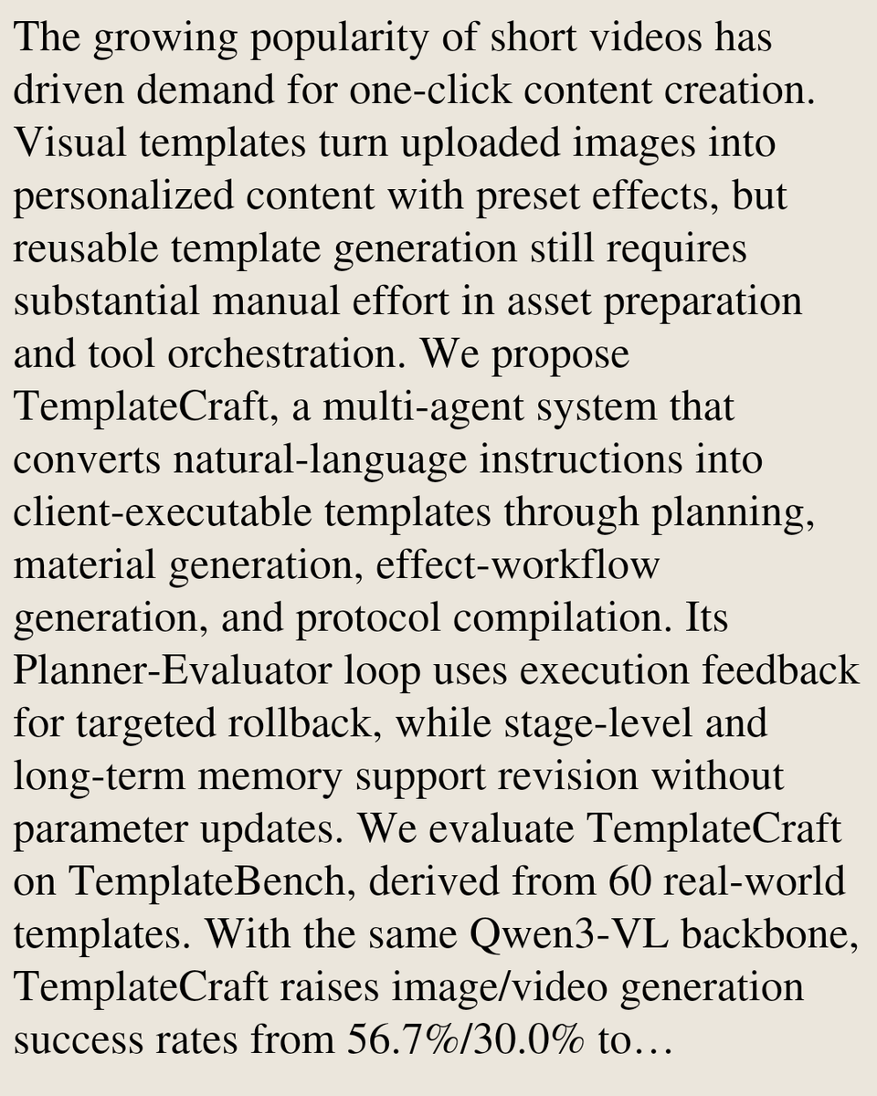 MultimediaPaper's tweet photo. TemplateCraft: Agentic Visual Template Generation

Hongjie Yu, Zhiyuan Fan, Yuzhe Zhang, Jiangcun Du, Zhicheng Gao, Yuhong Zhang, Xiaokai Zhan, Zongshi Xie
https://t.co/GohNeKBAHi [𝚌𝚜.𝙼𝙼 𝚌𝚜.𝙲𝚅]
💬Submitted to ICASSP 2027 https://t.co/JhiPXpmQZZ